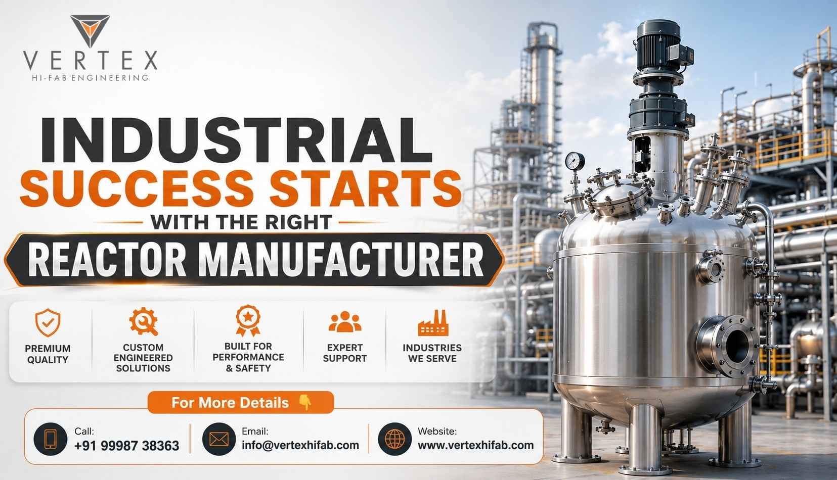 Industrial Success Starts with the Right Reactor Manufacturer - Vertex Hi-Fab Engineering